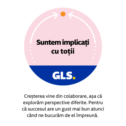 Valoare GLS Suntem implicați cu toții 